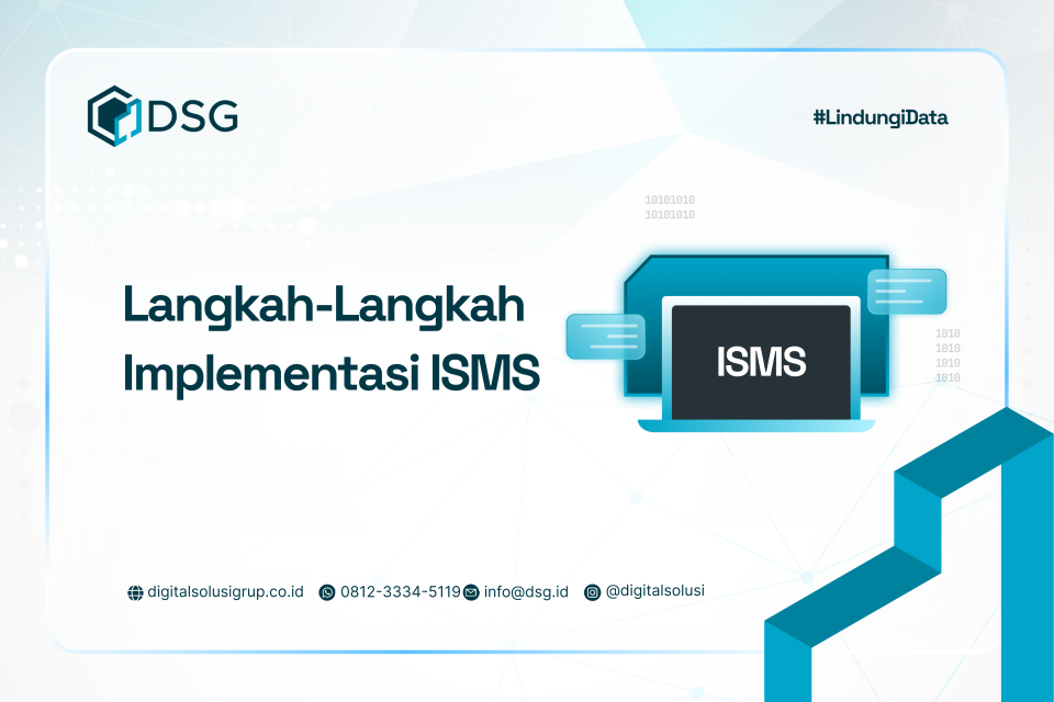 8 Langkah Implementasi ISMS yang Efektif untuk Bisnis Anda