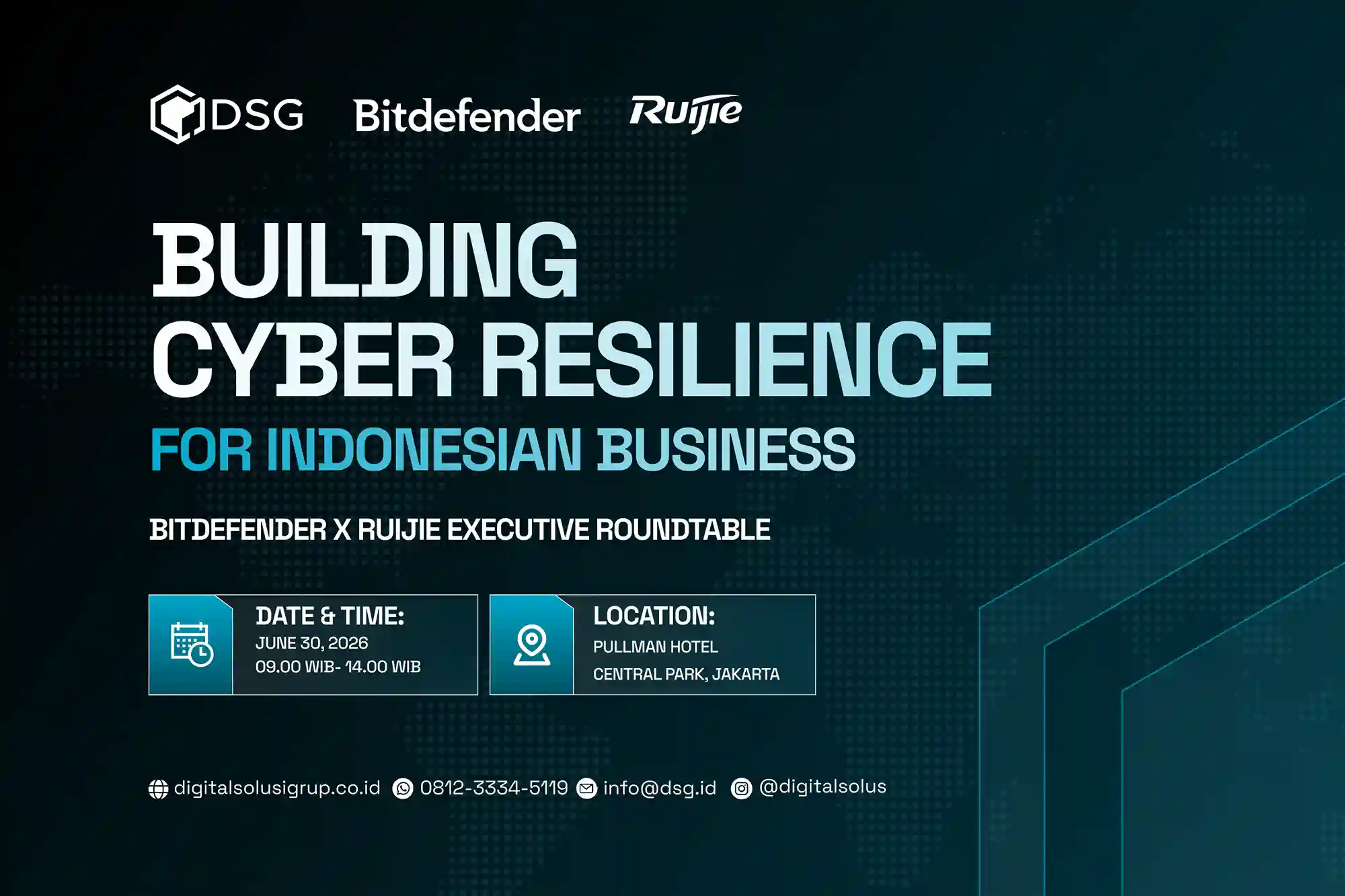 Terlindungi: Tingkatkan Ketahanan Siber, DSG Bersama Bitdefender dan Ruijie Gelar Executive Roundtable Eksklusif