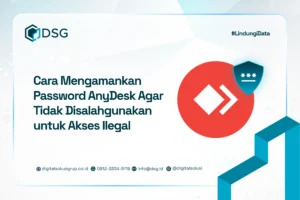 Cara Mengamankan Password AnyDesk