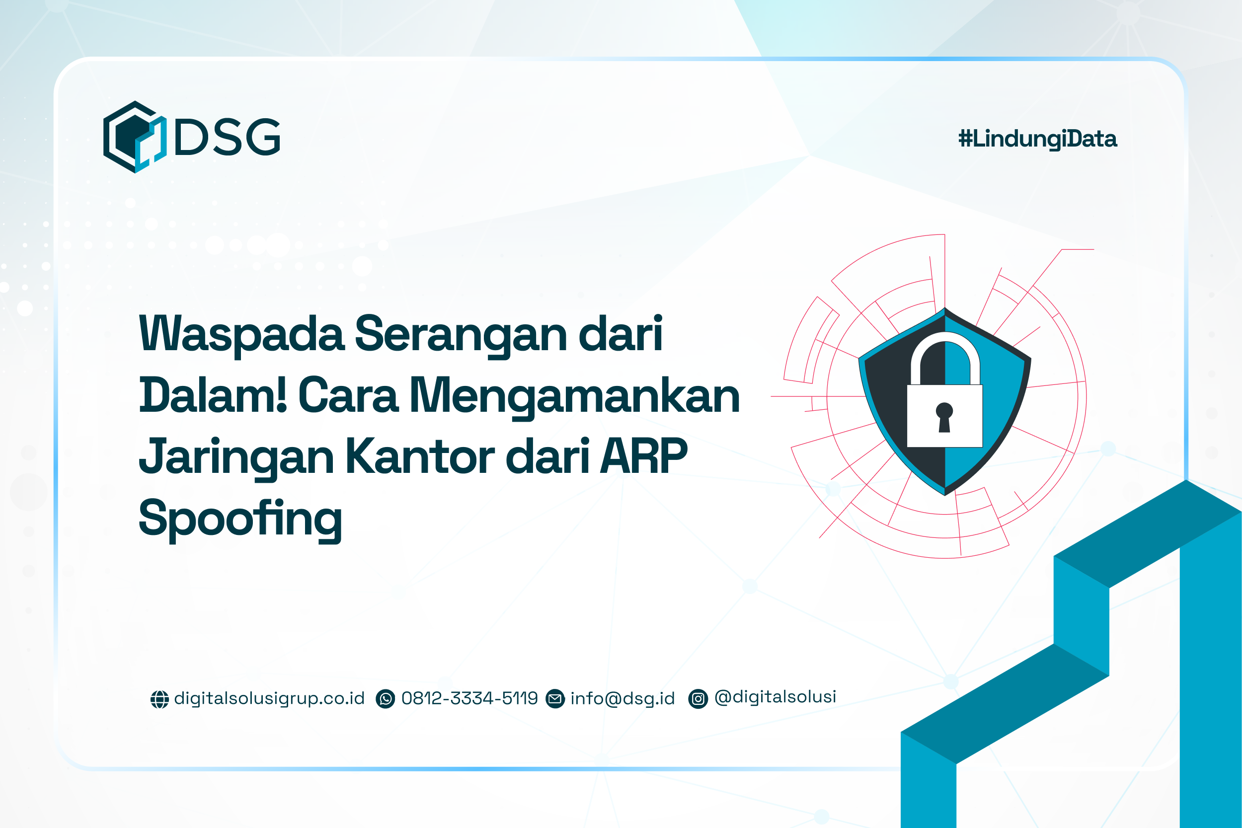 Apa Itu ARP Spoofing? Cara Kerja, Dampak, dan Mitigasinya