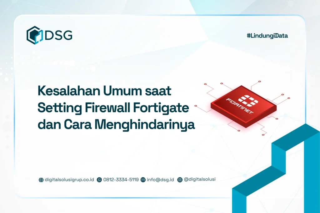 Kesalahan Setting Fortigate