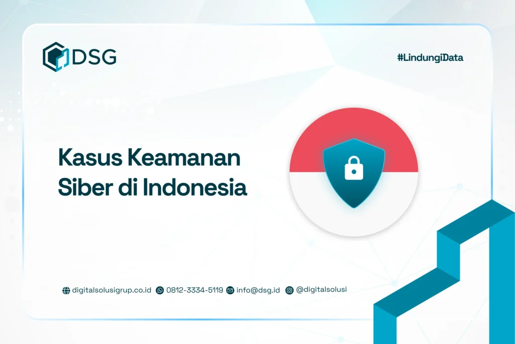 Kasus Keamanan Siber di Indonesia