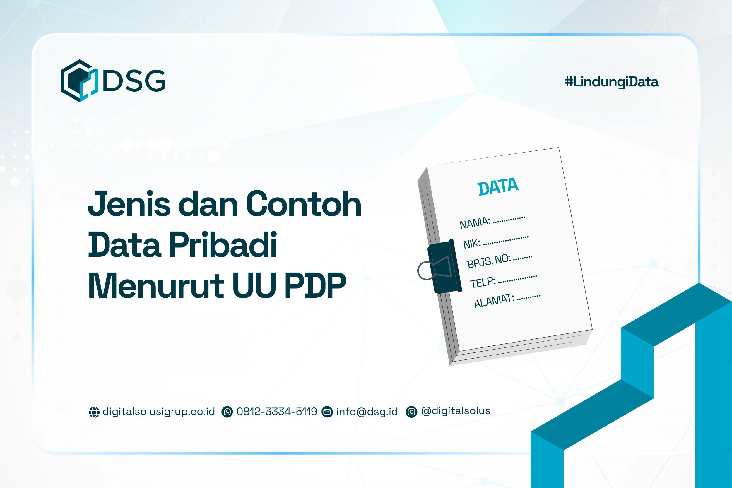 Data Pribadi Menurut UU PDP: Apa Saja yang Wajib Dijaga?